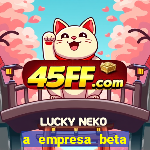a empresa beta finalizou dezembro com 20 unidades